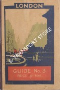 Book cover of London - Guide No. 3: A Guide to the Public Buildings, Parks, Gardens and Riverside by London's Underground